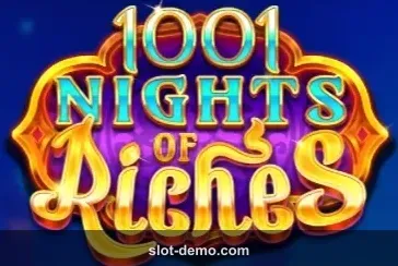 1001 Nights of Riches slot