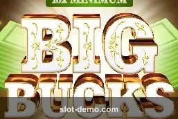 10x Minimum Big Bucks slot