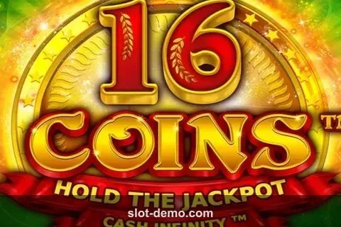 16 Coins slot