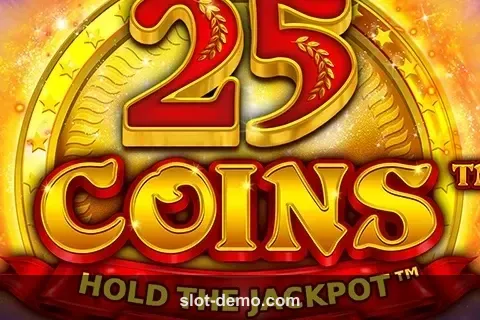 25 Coins slot