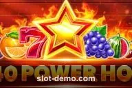 40 Power Hot slot