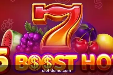 5 Boost Hot slot