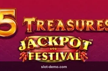 5 Treasures Jackpot Festival slot