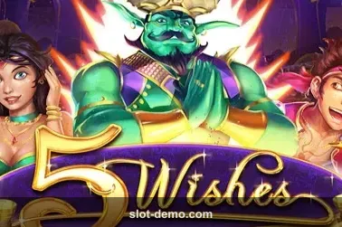 5 Wishes slot