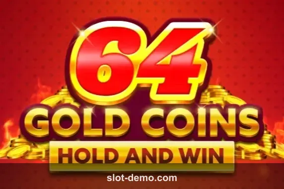 64 Gold Coins Hold and Win slot