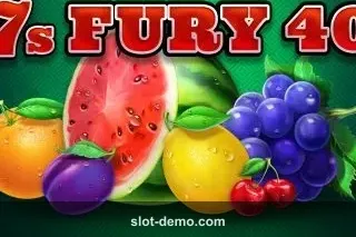 7s Fury 40 slot