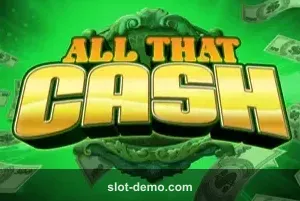 All That Cash slot