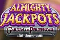 Almighty Jackpots Garden of Persephone slot