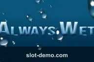 Always Wet slot