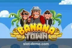 Banana Town slot