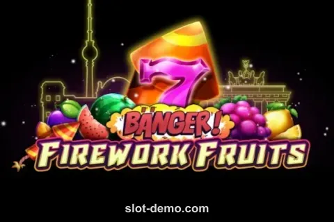Banger! - Fireworks Fruits slot