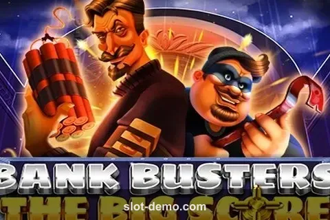 Bank Busters: The Big Score slot