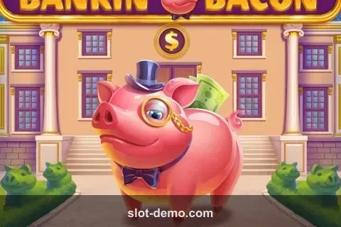 Bankin' Bacon slot
