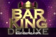 Bar King Deluxe slot