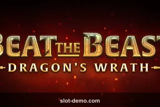 Beat the Beast Dragon's Wrath slot