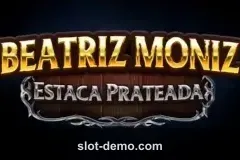 Beatriz Moniz Estaca Prateada slot