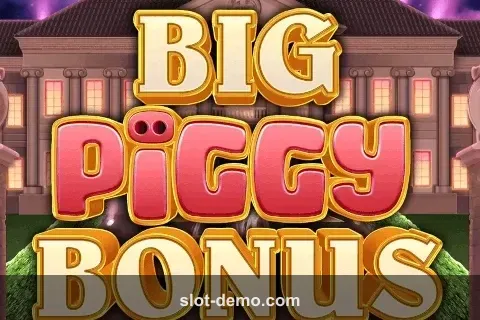 Big Piggy Bonus slot