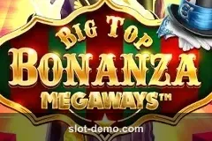 Big Top Bonanza Megaways slot