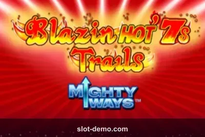 Blazin' Hot 7s Trails Mighty Ways slot