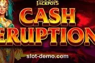 Cash Eruption MegaJackpots slot