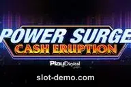Cash Eruption Power Surge slot