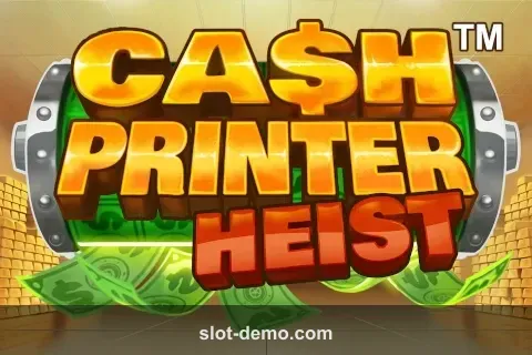 Cash Printer Heist slot