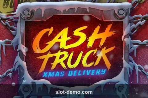 Cash Truck Xmas Delivery slot