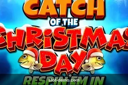 Catch of the Christmas Day Respin 'Em In slot