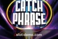 Catch Phrase slot