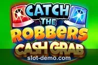 Catch the Robbers: Cash Grab slot