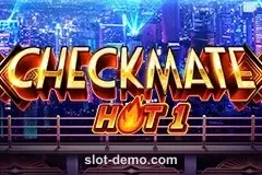 Checkmate Hot 1 slot