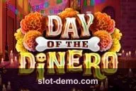 Day of the Dinero slot