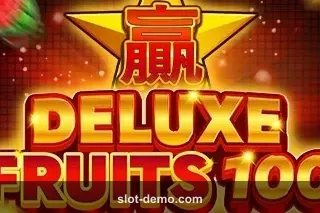 Deluxe Fruits 100 slot