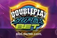 Doubleplay Super Bet slot