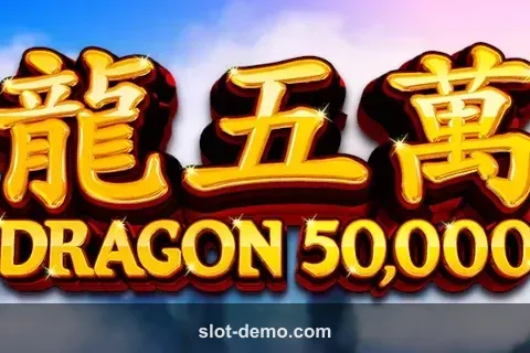 Dragon 50,000 slot