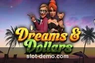Dreams & Dollars slot