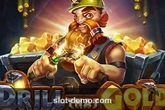 Drill That Gold slot