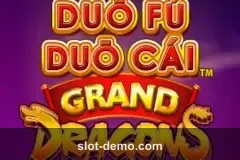 Duo Fu Duo Cai Grand Dragons slot
