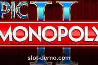 Epic Monopoly II slot