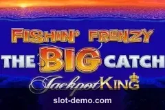 Fishin' Frenzy Megaways The Big Catch Jackpot King slot