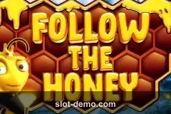 Follow the Honey slot