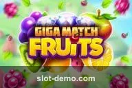 Giga Match Fruits® slot