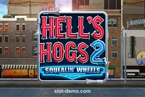 Hell's Hogs 2 - Squealin' Wheels slot