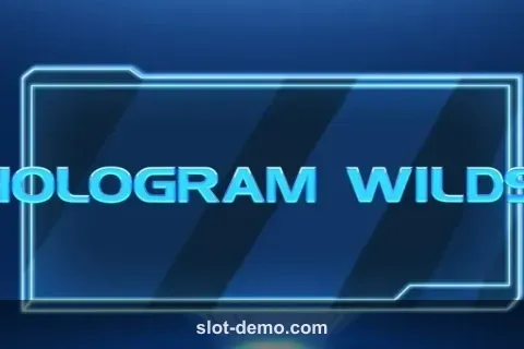 Hologram Wilds slot