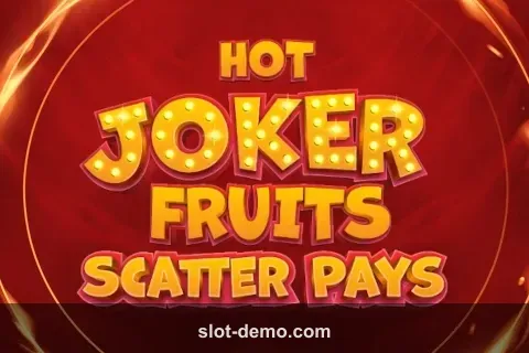 Hot Joker Fruits Scatter Pays slot