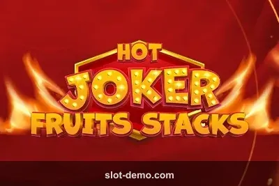 Hot Joker Fruits Stacks slot
