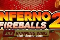 Inferno Fireballs 2 slot