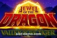Jewel of the Dragon Valley of the Tiger slot