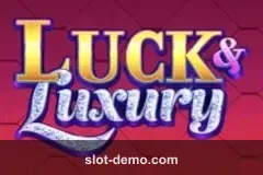 Luck & Luxury slot