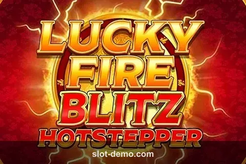 Lucky Fire Blitz Hotstepper slot